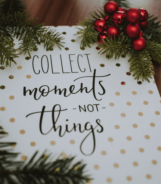 Collect Moments not Things